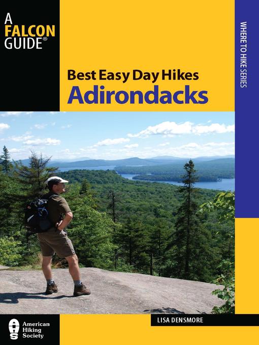 Title details for Best Easy Day Hikes Adirondacks by Lisa Ballard - Available